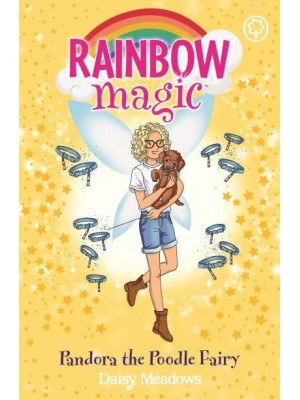Pandora the Poodle Fairy - Rainbow Magic. Puppy Care Fairies