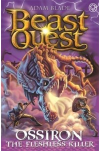 Ossiron, the Fleshless Killer - Beast Quest