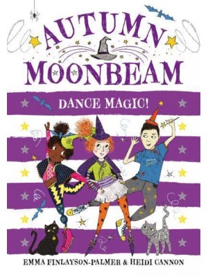 Dance Magic! - Autumn Moonbeam