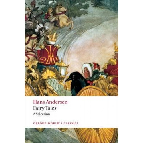 Hans Andersen's Fairy Tales A Selection - Oxford World's Classics