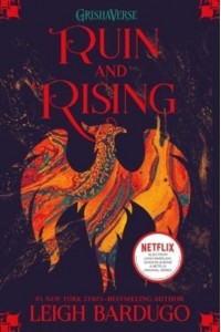 Ruin and Rising - Grisha Trilogy
