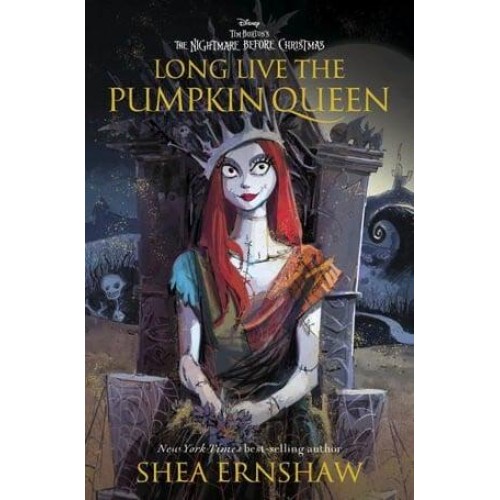 Long Live the Pumpkin Queen Tim Burton's The Nightmare Before Christmas