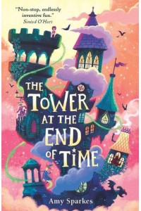 The Tower at the End of Time - The House at the Edge of Magic