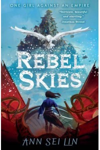 Rebel Skies - Rebel Skies Trilogy