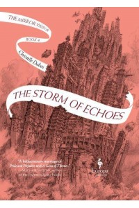 The Storm of Echoes - The Mirror Visitor