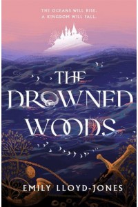 The Drowned Woods