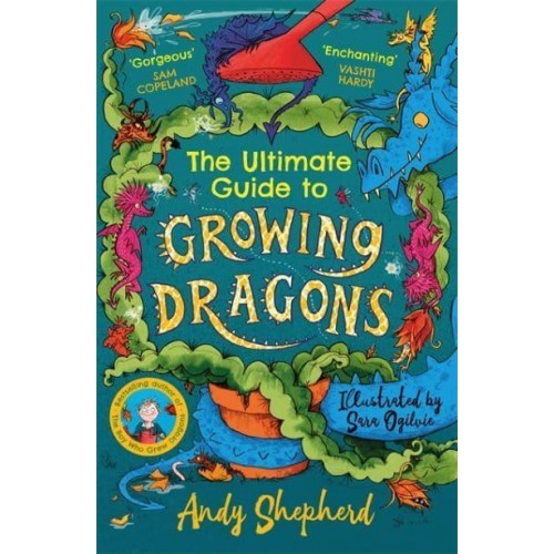 The Ultimate Guide to Growing Dragons - The Boy Who Grew Dragons