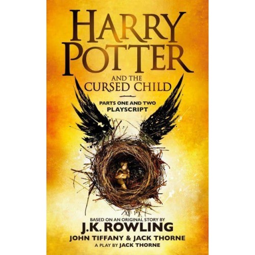 Harry Potter and the Cursed Child Parts One and Two Playscript
