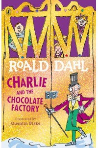 Charlie and the Chocolate Factory