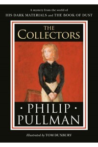 His Dark Materials: The Collectors - His Dark Materials