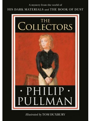 His Dark Materials: The Collectors - His Dark Materials