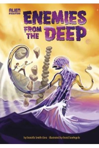 Enemies from the Deep - Alien Encounters