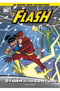 The Flash and the Storm of the Century - DC Super Hero Adventures