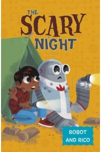 The Scary Night - A Robot and Rico Story