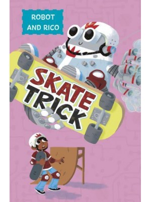 Skate Trick - A Robot and Rico Story