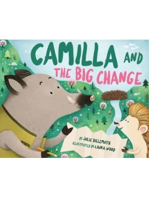 Camilla and the Big Change