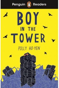 Boy in the Tower - Penguin Readers