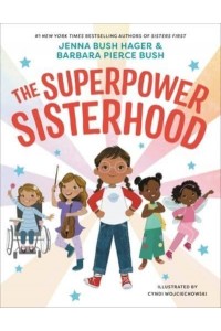 The Superpower Sisterhood