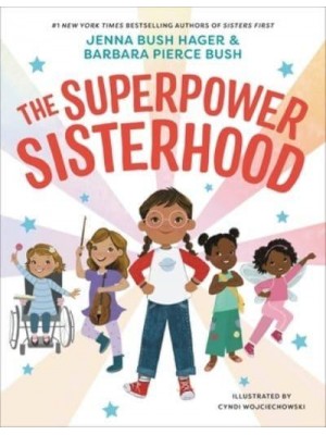 The Superpower Sisterhood