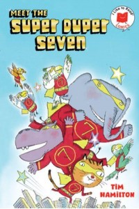 Meet the Super Duper Seven - I Like to Read Comics