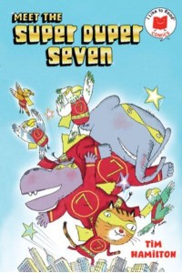 Meet the Super Duper Seven - I Like to Read Comics