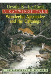 Wonderful Alexander and the Catwings: A Catwings Tale - Catwings (Paperback)