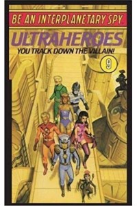 Be An Interplanetary Spy: Ultraheroes