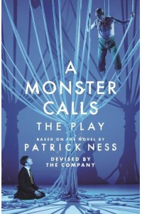 A Monster Calls The Play