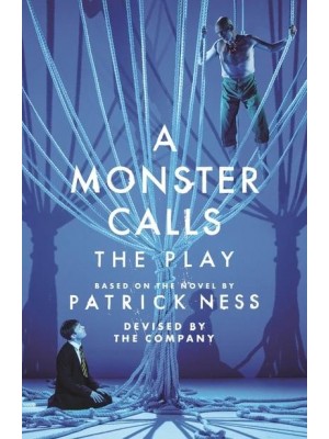 A Monster Calls The Play