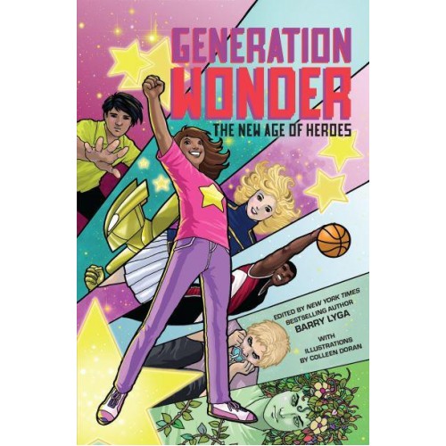 Generation Wonder The New Age of Heroes