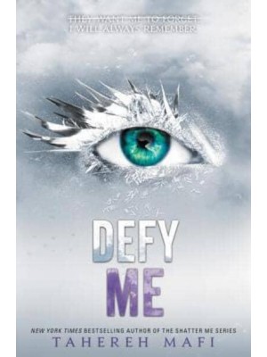 Defy Me - [Shatter Me Series]