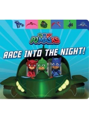 Race Into the Night! - Pj Masks