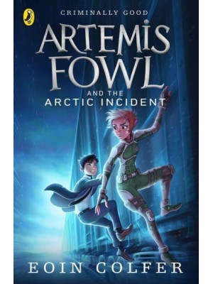 Artemis Fowl and the Arctic Incident - Artemis Fowl