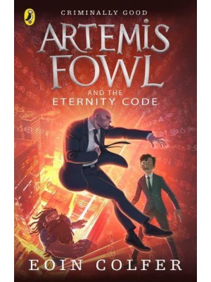 Artemis Fowl and the Eternity Code - Artemis Fowl
