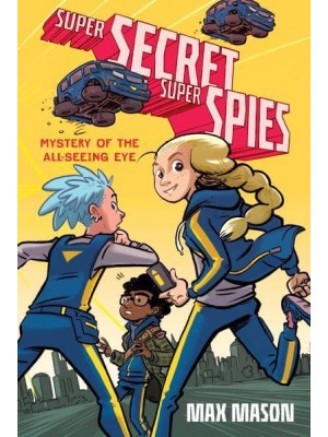 Mystery of the All-Seeing Eye - Super Secret Super Spies