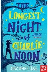 The Longest Night of Charlie Noon