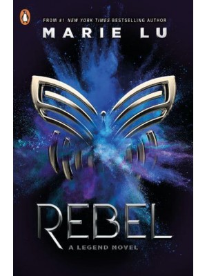 Rebel - A Legend Novel