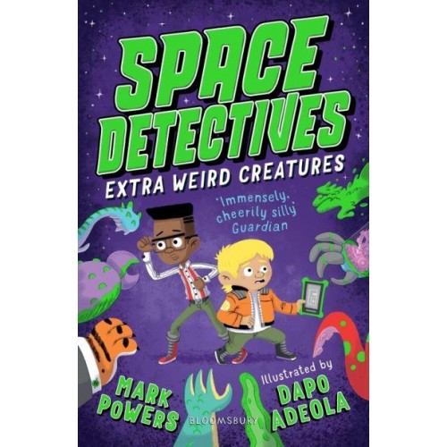 Extra Weird Creatures - The Space Detectives Series