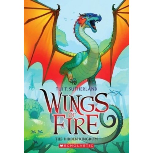 The Hidden Kingdom (Wings of Fire #3) Volume 3 - Wings of Fire