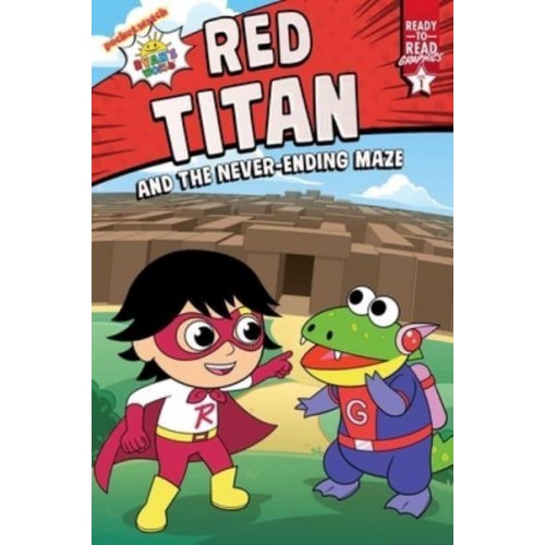 Red Titan and the Never-Ending Maze Ready-To-Read Graphics Level 1 - Ryan's World