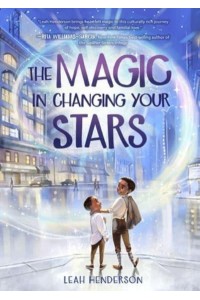 Magic in Changing Your Stars