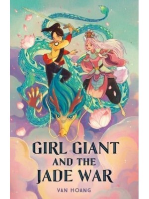 Girl Giant and the Jade War