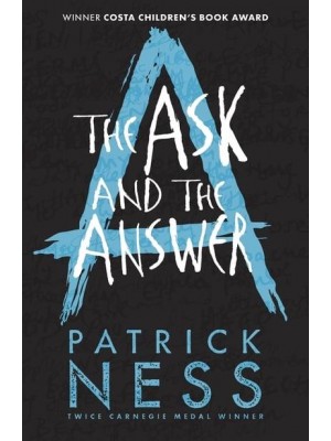 The Ask and the Answer - Chaos Walking Trilogy