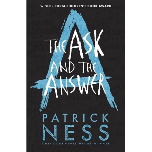The Ask and the Answer - Chaos Walking Trilogy