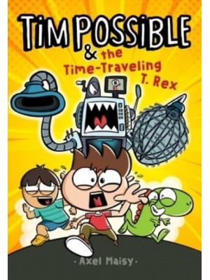 Tim Possible & The Time-Traveling T. Rex - Tim Possible