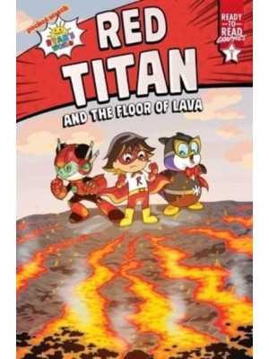 Red Titan and the Floor of Lava Ready-To-Read Graphics Level 1 - Ryan's World