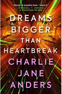 Dreams Bigger Than Heartbreak - The Unstoppable Series
