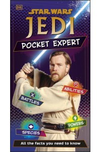 Star Wars Jedi Pocket Expert All the Facts You Need to Know