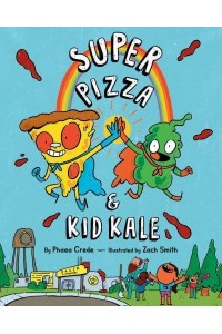 Super Pizza & Kid Kale