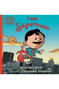 I Am Superman - Stories Change the World